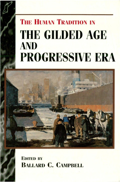 Cover image for book The Human Tradition in the Gilded Age and Progressive Era