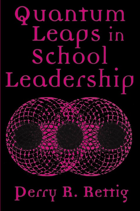 Cover image for book Quantum Leaps in School Leadership