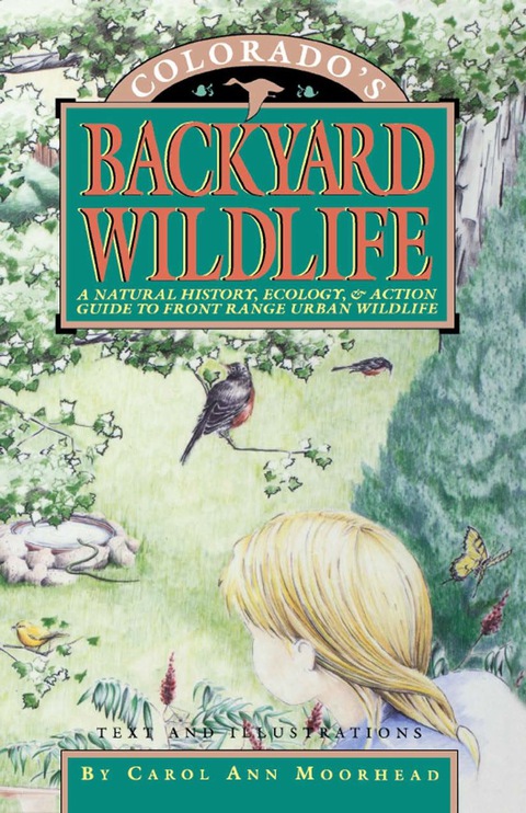 Cover image for book Colorado's Backyard Wildlife