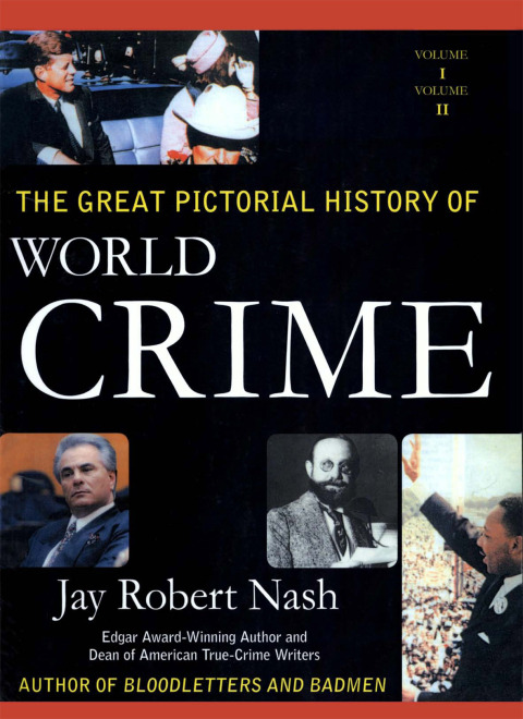 Cover image for book The Great Pictorial History of World Crime