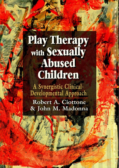 Cover image for book Play Therapy with Sexually Abused Children