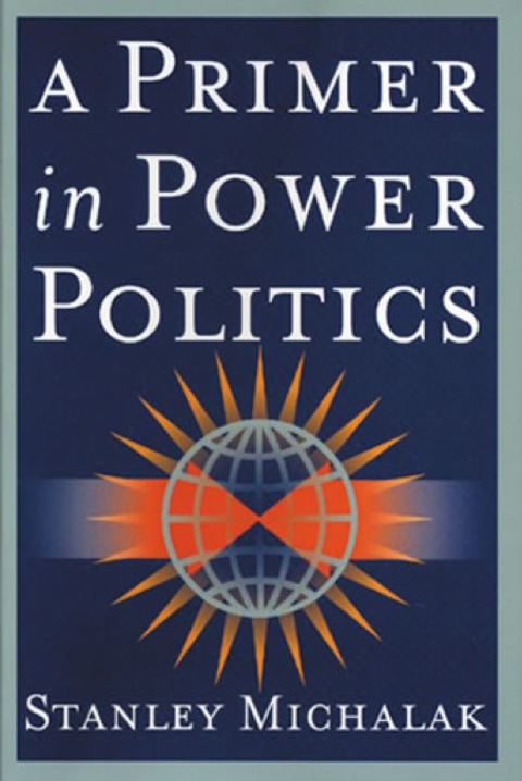 Cover image for book A Primer in Power Politics