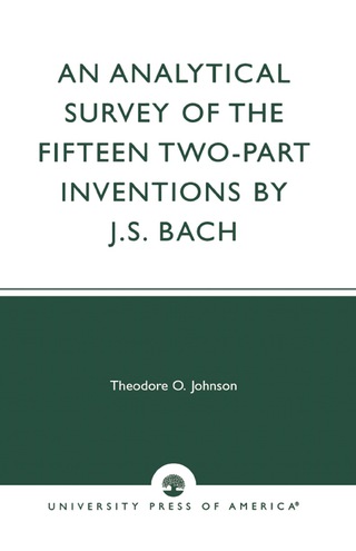 An Analytical Survey of the Fifteen Two-Part Inventions by J. S. Bach