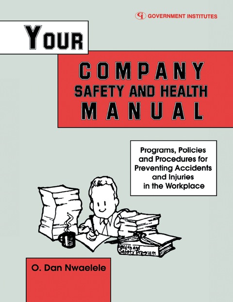 Cover image for book Your Company Safety and Health Manual