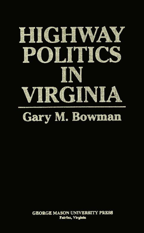 Cover image for book Highway Politics in Virginia