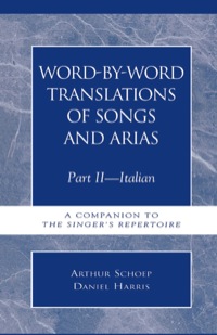 صورة الغلاف: Word-by-Word Translations of Songs and Arias, Part II 9780810804630
