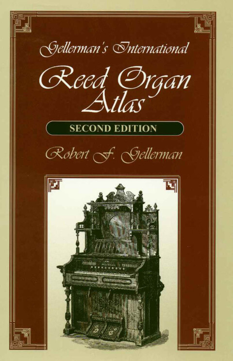 Cover image for book Gellerman's International Reed Organ Atlas