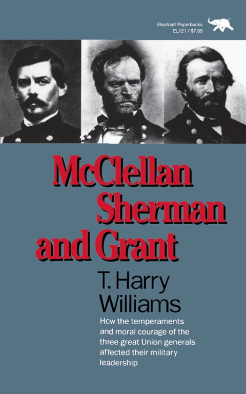 Cover image for book McClellan, Sherman, and Grant