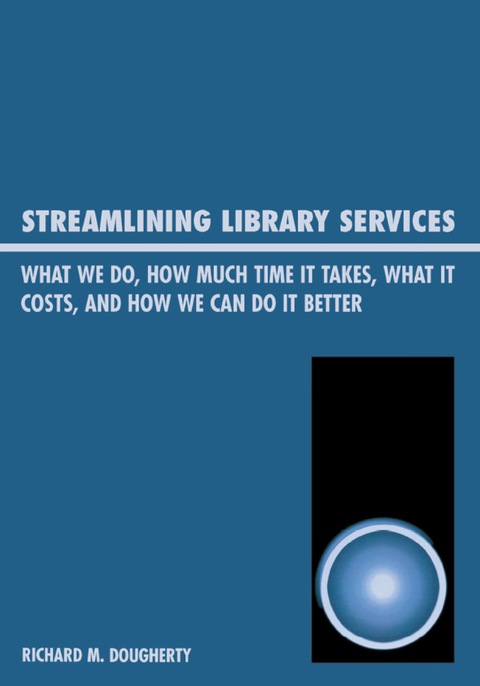 Cover image for book Streamlining Library Services