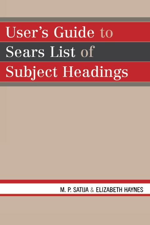 User's Guide to Sears List of Subject Headings 
