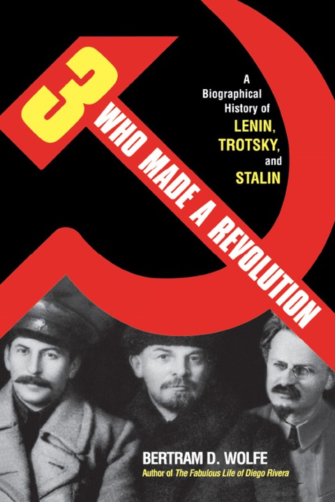 Three Who Made a Revolution 