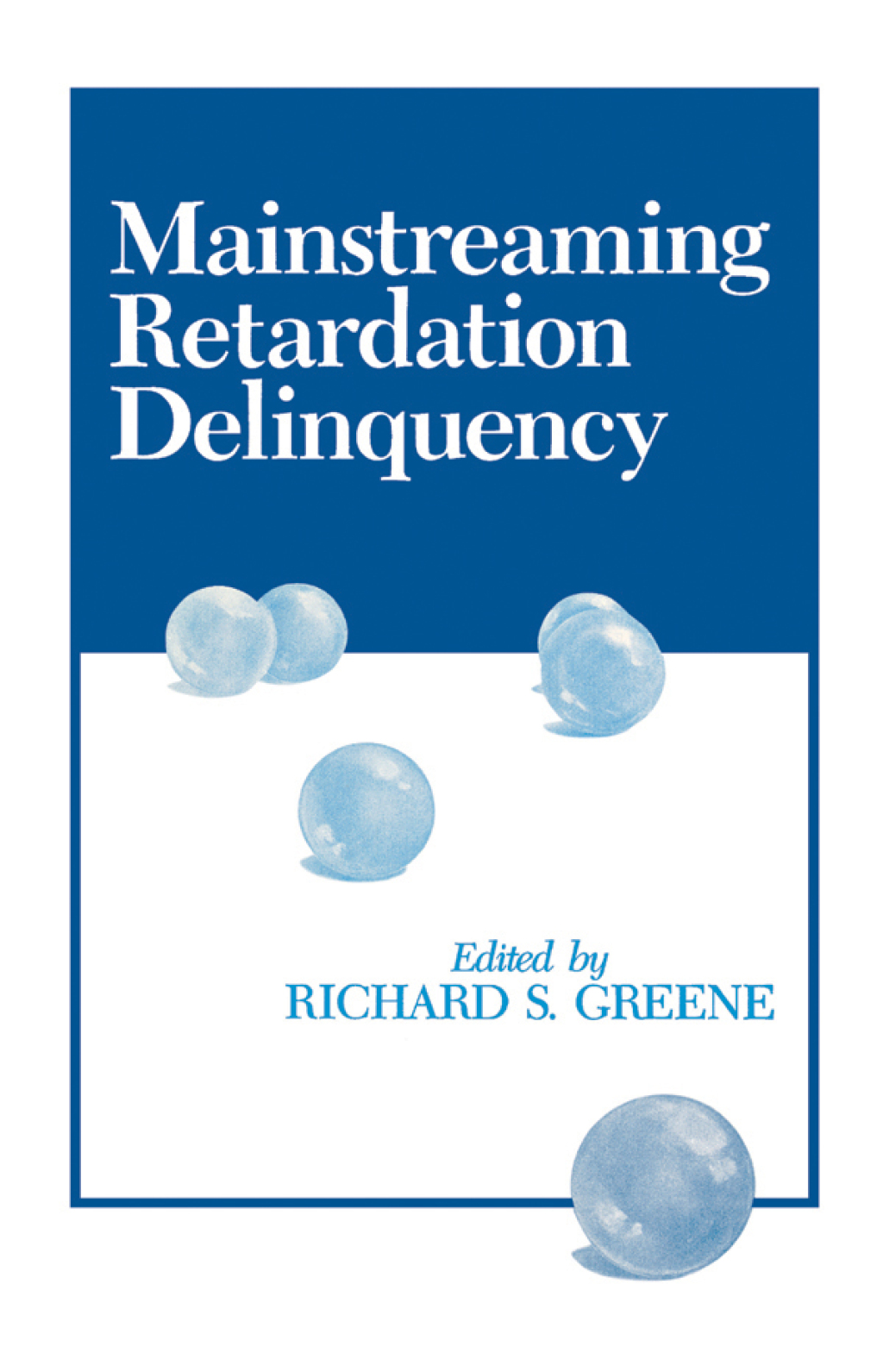 Reflowable Mainstreaming Retardation Delinquency; $31.79