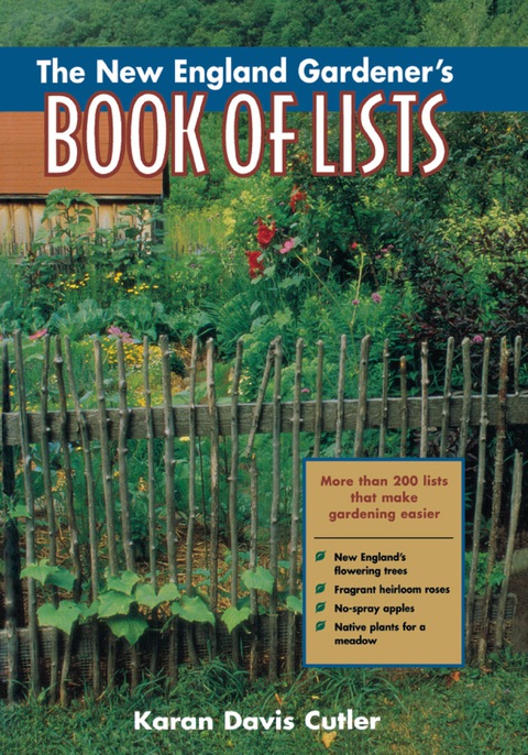 The New England Gardener's Book of Lists 