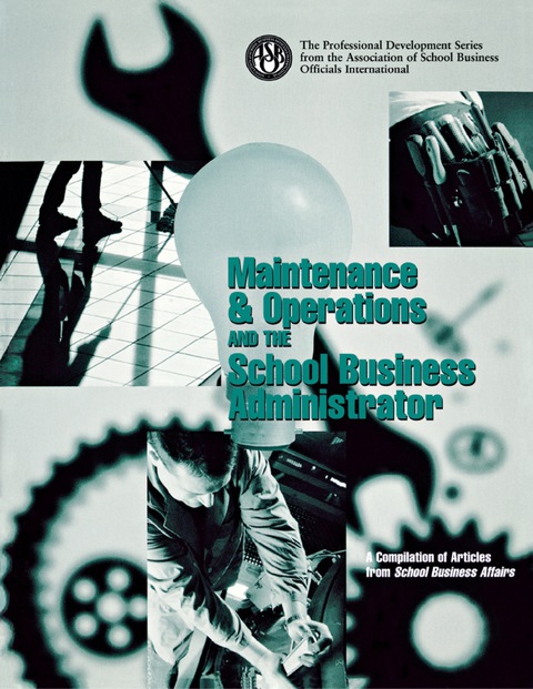 Cover image for book Maintenance & Operations and the School Business Administrator