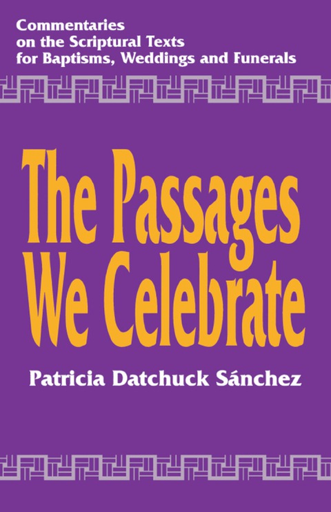 Cover image for book The Passages We Celebrate
