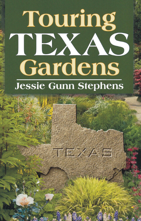 Cover image for book Touring Texas Gardens