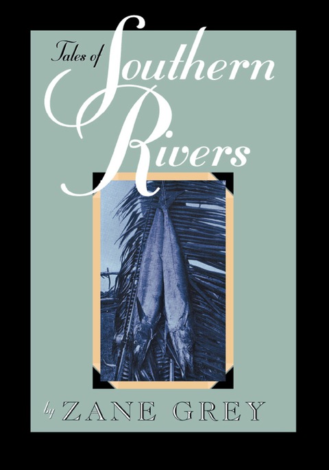 Cover image for book Tales of Southern Rivers