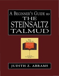 Titelbild: A Beginner's Guide to the Steinsaltz Talmud 9780765760470