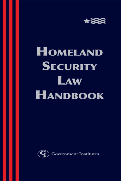 Cover image for book Homeland Security Law Handbook