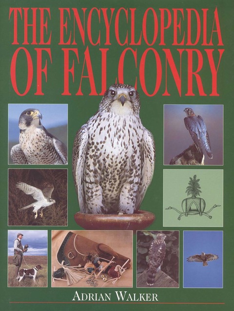 Cover image for book The Encyclopedia of Falconry