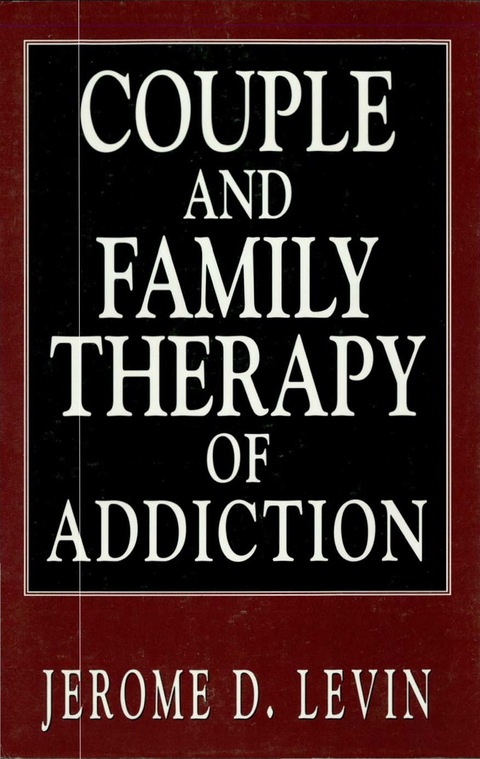 Cover image for book Couple and Family Therapy of Addiction