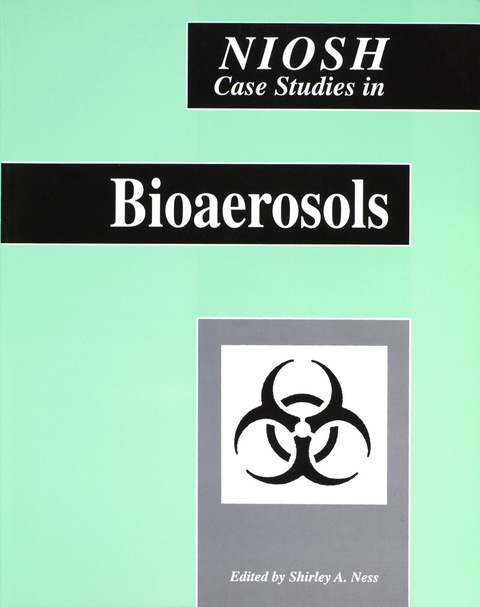 Cover image for book NIOSH Case Studies in Bioaerosols