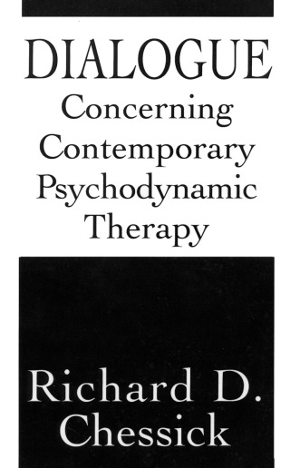 Dialogue Concerning Contemporary Psychodynamic Therapy