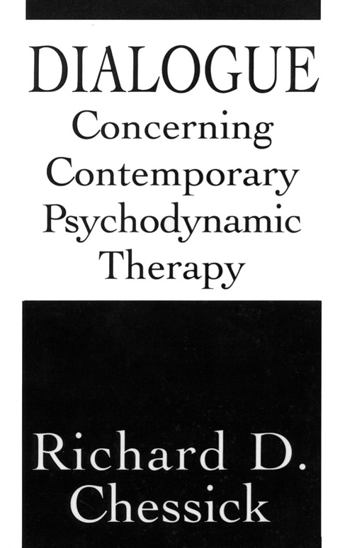 Dialogue Concerning Contemporary Psychodynamic Therapy 