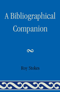 Titelbild: A Bibliographical Companion 9780810860476