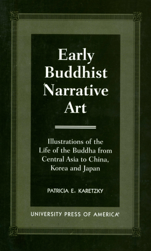 Cover image for book Early Buddhist Narrative Art
