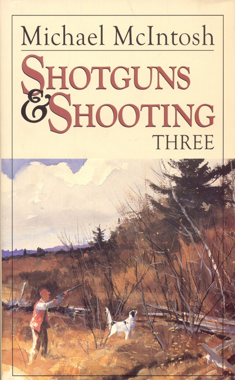 Cover image for book Shotguns and Shooting Three