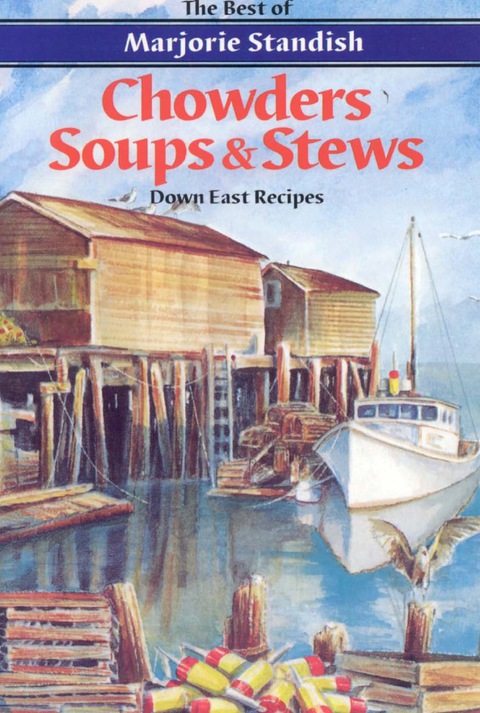 Cover image for book Chowders, Soups, and Stews