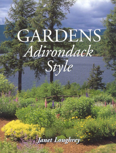 Cover image for book Gardens Adirondack Style