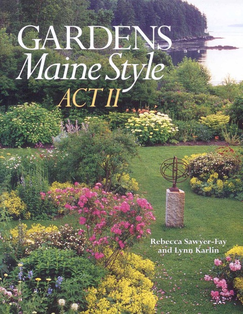 Cover image for book Gardens Maine Style, Act II