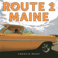 صورة الغلاف: Route 1: Maine 1st edition 9781608932559