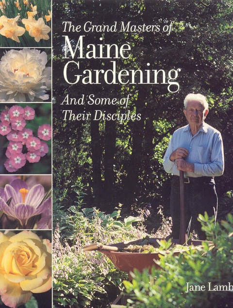 Cover image for book The Grand Masters of Maine Gardening