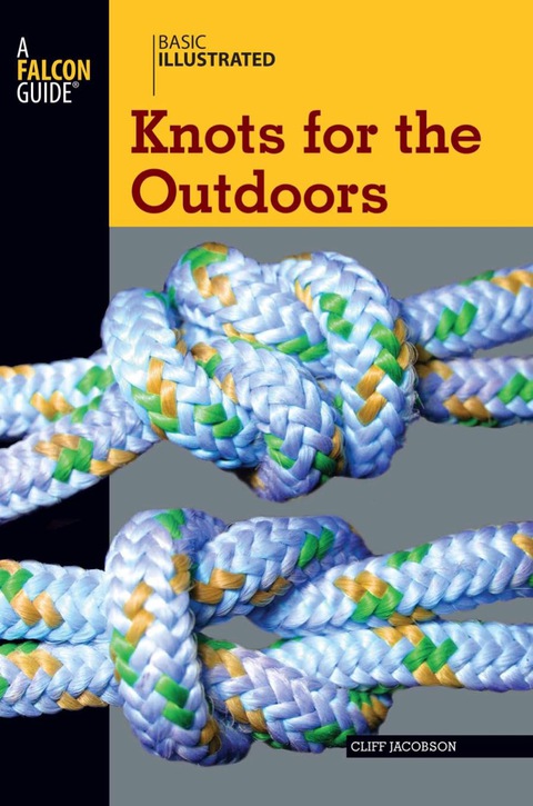 Basic Illustrated Knots for the Outdoors 