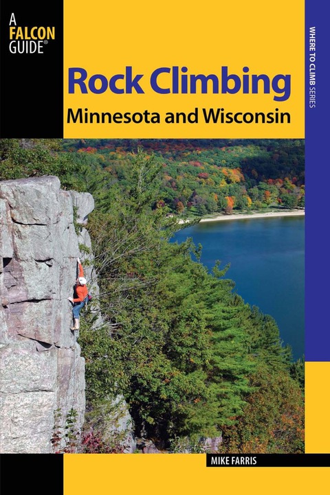 Cover image for book Rock Climbing Minnesota and Wisconsin