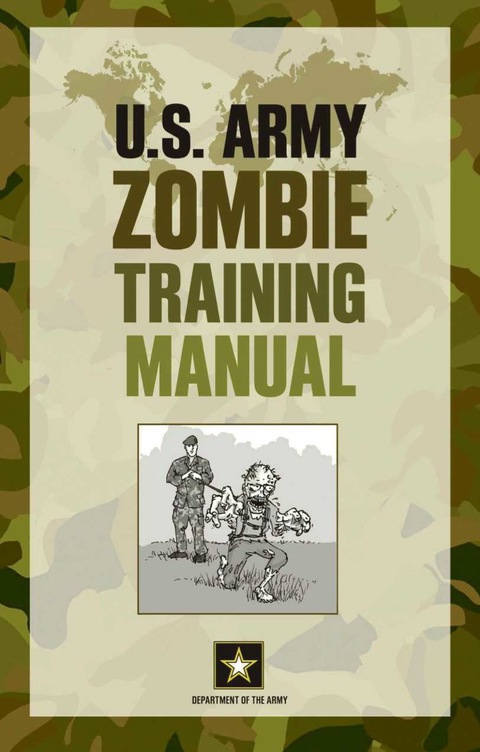 Cover image for book U.S. Army Zombie Training Manual