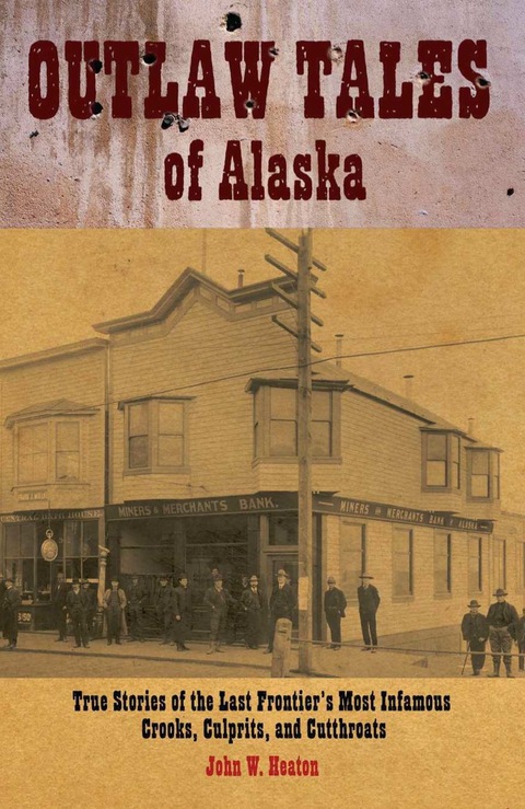 Cover image for book Outlaw Tales of Alaska