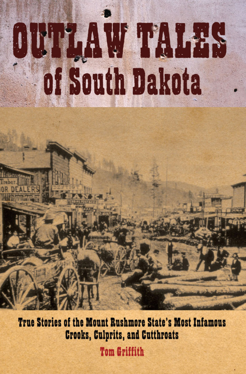 Cover image for book Outlaw Tales of South Dakota