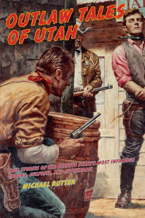 Cover image for book Outlaw Tales of Utah