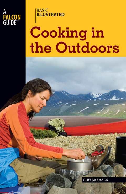 Basic Illustrated Cooking in the Outdoors 