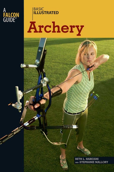 Cover image for book Basic Illustrated Archery