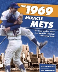 Cover image: 1969 Miracle Mets 9781599214108