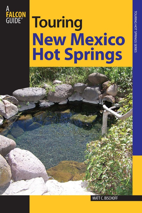 Touring New Mexico Hot Springs 