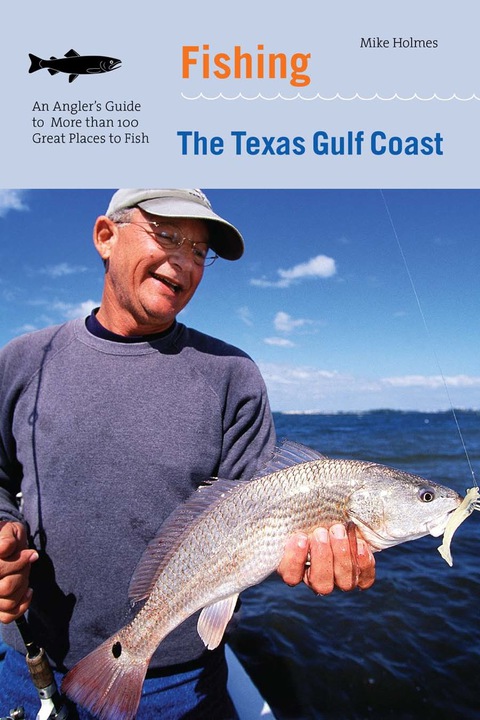 Cover image for book Fishing the Texas Gulf Coast