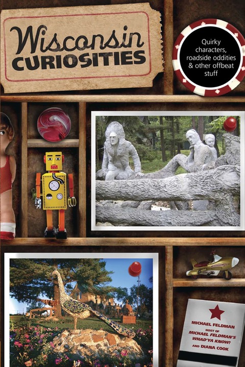 Cover image for book Wisconsin Curiosities