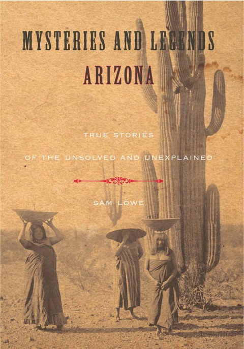 Cover image for book Mysteries and Legends of Arizona