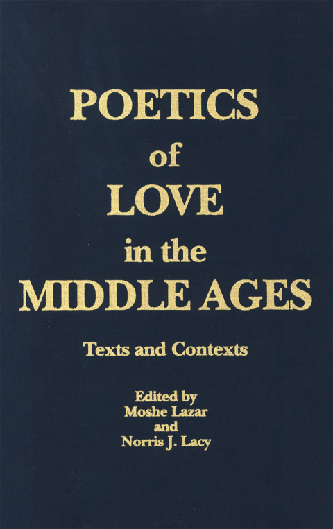 Cover image for book Poetics of Love in the Middle Ages